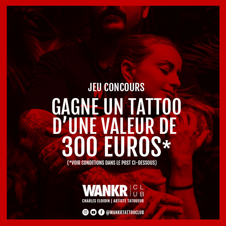 CONCOURS : gagne ton tattoo chez WANKR Club